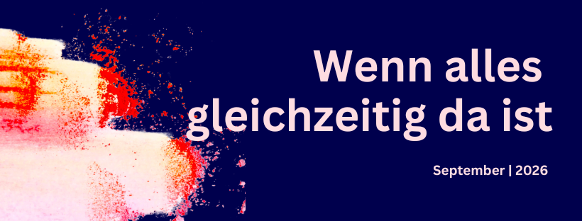 Headline Newsletter: "Wenn alles gleichzeitig da ist." Rosa Schrift auf dunkelblauem Hintergrund.