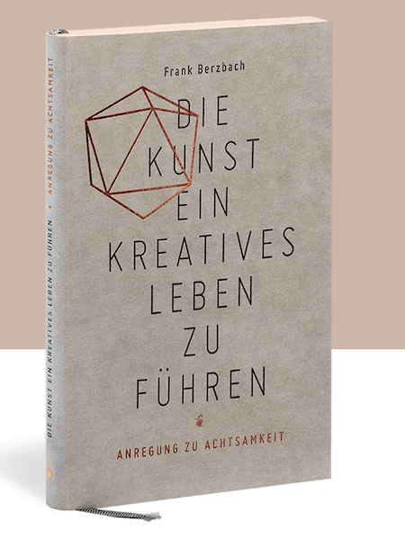 Buch-Cover des Buches: Die Kunst ein kreatives Leben zu führen